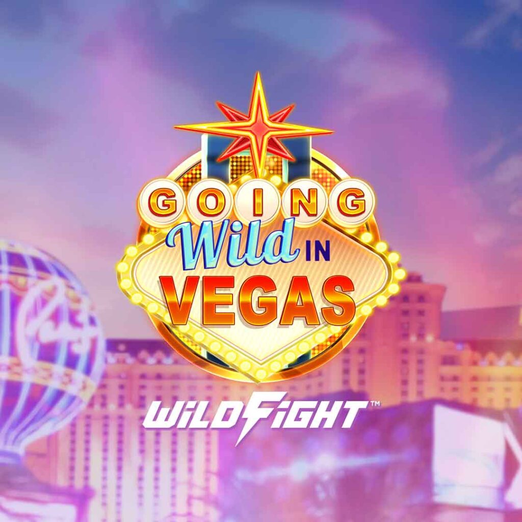 Going Wild in Vegas Wild Fight Slot