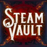 Steam Vault Slot