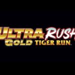 Ultra Rush Gold Tiger Run Slot